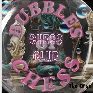 Bubbles Of Chess