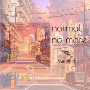 Normal No More
