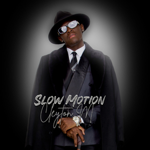 Slow Motion