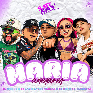 Maria Guarachera (feat. Camistar)