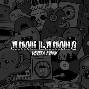 AKU IKI ANAK LANANG (ANAK LANANG) DEYEKA