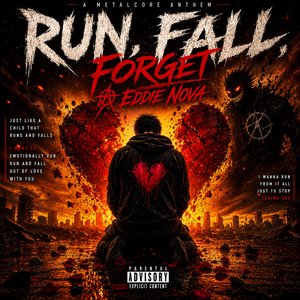 Run Fall Forget