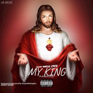 MY KING (feat. SLlim Sheck 0702)