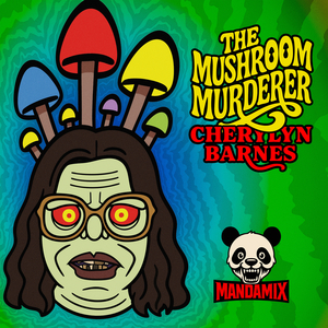 The Mushroom Murderer (Mandamix)