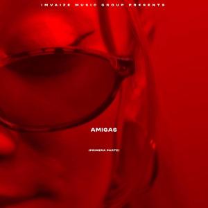 Amigas (Primera Parte)