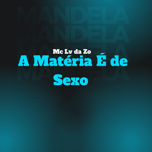 A Matéria É de Sexo