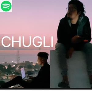 Chugli (feat. Anirudh Bhat)
