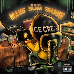 Intro (Make Sum Shake)