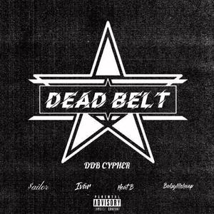 DEAD BELT(禁忌之地)