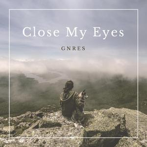 Close My Eyes