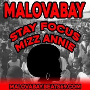 Stay Focus Mizz Annie