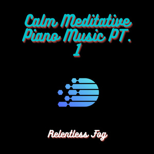 Calm Meditative Piano Music PT. 5