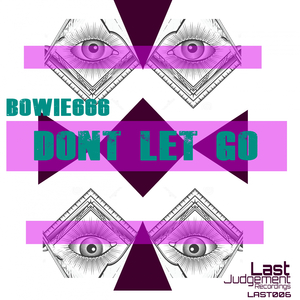 Don't Let Go (Original Mix)