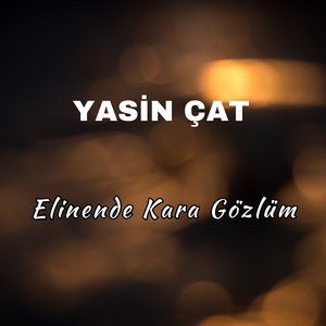 Elinende Kara Gözlüm