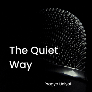 The Quiet Way