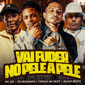 Vai Fuder no Pele a Pele