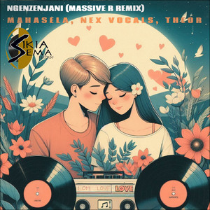 Ngenzenjani (Massive R Remix)