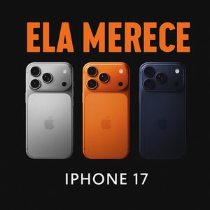 Ela Merece X Iphone 17
