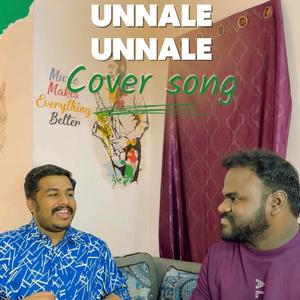 Unnale Unnale (feat. Ajaey Shravan)