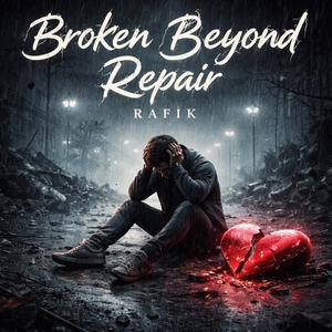 Broken Beyond Repair