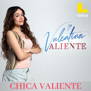 Chica Valiente (Valentina Valiente)