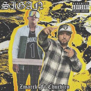 Sigan (feat. Chuchiro Jbn)