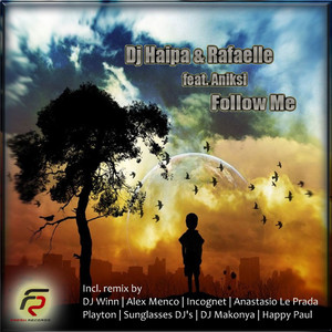 Follow Me feat. Aniksi (Anastasio Le Prada Remix)