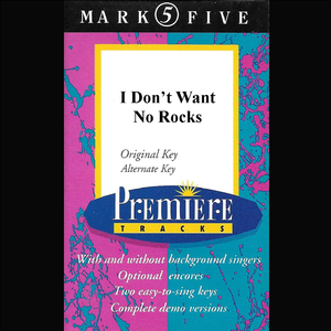 I Don't Want No Rocks (Performance Track Without Background Vocals Original Key)