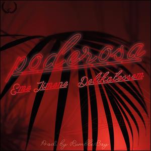 Poderosa (Delikatessem y Eme Jimene)