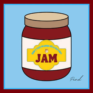 Don't You Wanna Be a Maybe? Jam