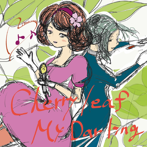 Cherry Leaf My Darling