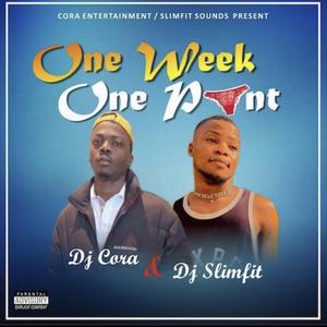 One Week One Pant (feat. DJ Cora)