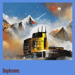 Daydreams