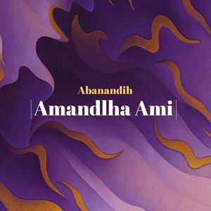Amandlha Ami