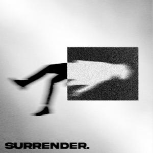 Surrender.