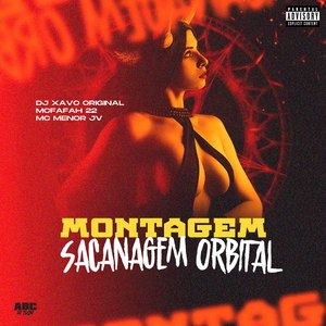 Montagem Sacanagem Orbital