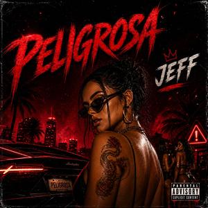 PELIGROSA