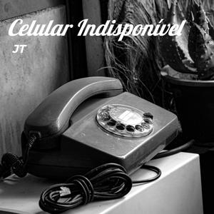 Celular Indisponível