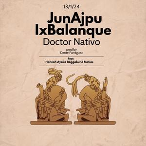 JunAjpu Ixbalanque
