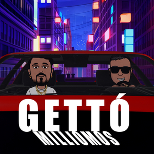 GETTÓMILLIOMOS