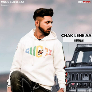 Chak Lene Aa