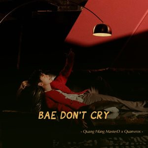 Bae Don't Cry (Speedup)