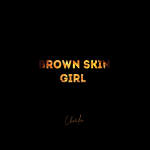 Brown Skin Girl