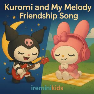 Kuromi and My Melody Friendship Song | Opposite Hearts