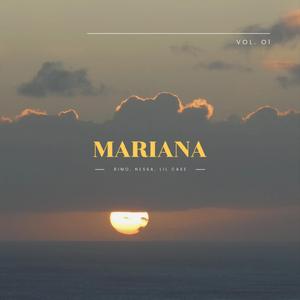 Mariana (feat. Nessa & Lilcase)