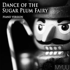 Dance of the Sugar Plum Fairy (Piano Version)