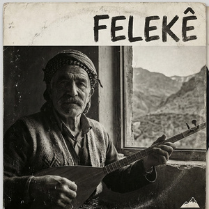 Felekê!