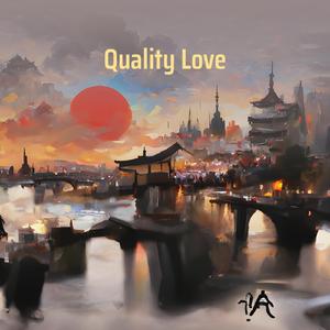 Quality Love