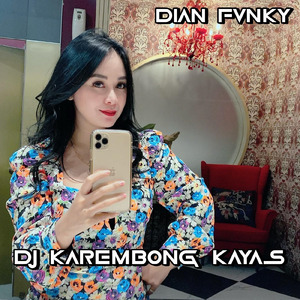 Dj Karembong Kayas