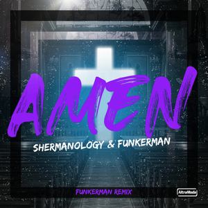 Amen (Funkerman Easy Peasy Remix)